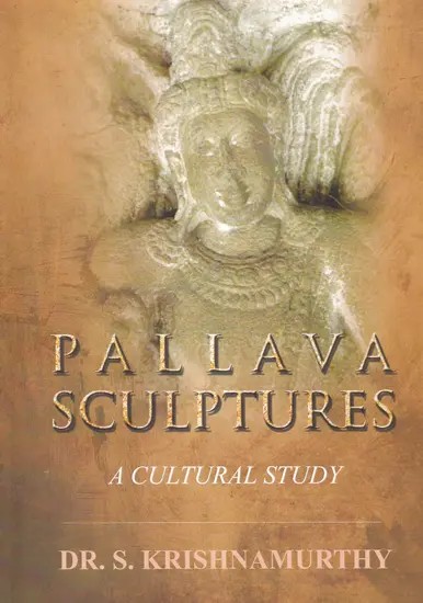 Pallava Sculptures: A Cultural Study