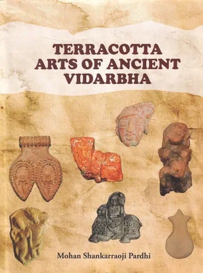 Terracotta Arts of Ancient Vidarbha