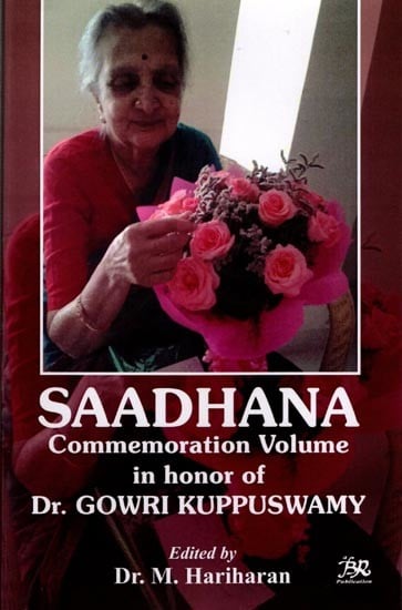 Saadhana Commemoration Volume in honor of Dr. Gowri Kuppuswamy