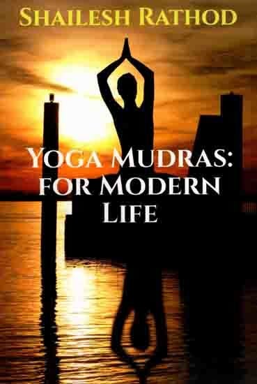 Yoga Mudras: For Modern Life