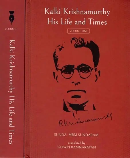 Kalki Krishnamurthy: His Life and Times (Set of 2 Volumes)