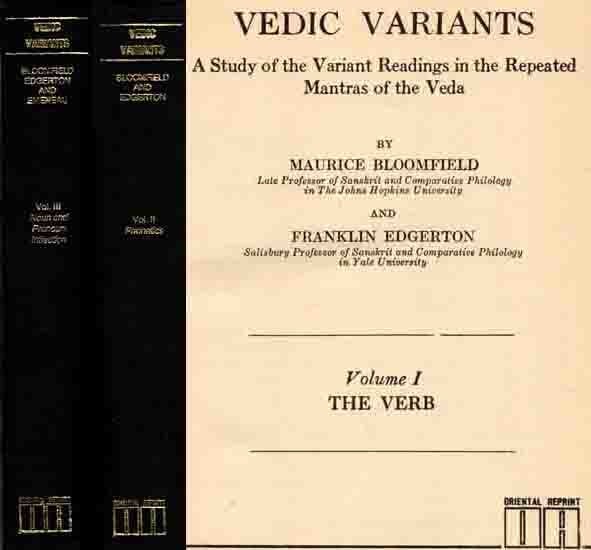 Vedic Variants- A Study of the Variant Readings in the Repeated Mantras of the Veda (Set of 3 Volumes, An Old and Rare Book)