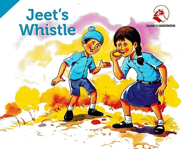 Jeet's Whistle (Pictorial Book)