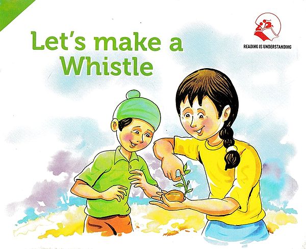 Let's Make a Whistle (Pictorial Book)