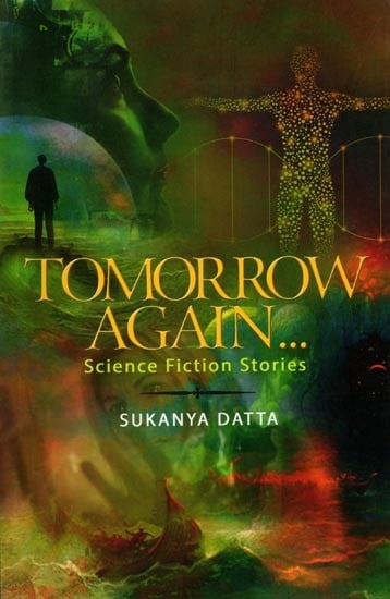 Tomorrow Again... (Science Fiction Stories)