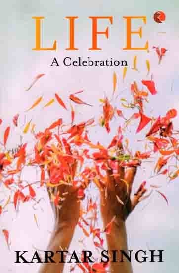 Life- A Celebration