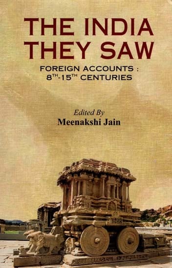 The India They Saw- Foreign Accounts: 8th-15th Centuries (Volume 2)