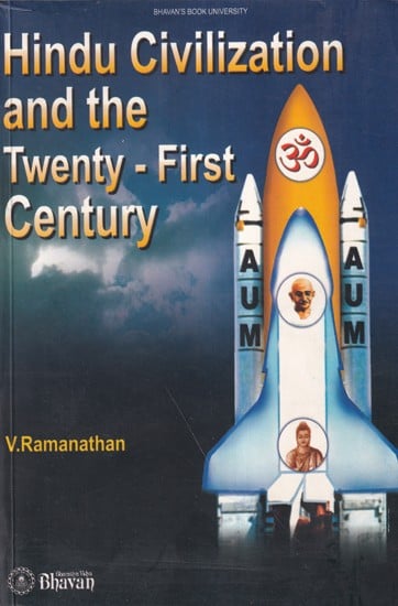 Hindu Civilization and the Twenty-First Century (An Old and Rare Book)