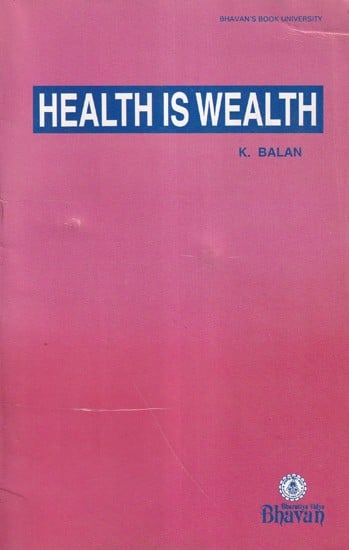 Health is Wealth (An Old and Rare Book)