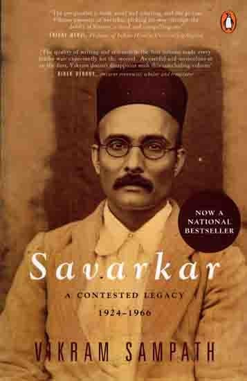 Savarkar A Contested Legacy 1924-1966