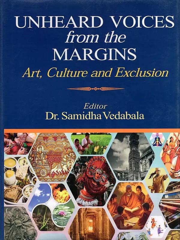 Unheard Voices from the Margins: Art, Culture and Exclusion