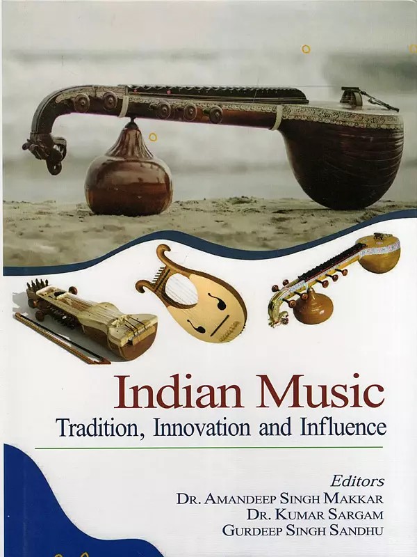 Indian Music: Tradition, Innovation and Influence
