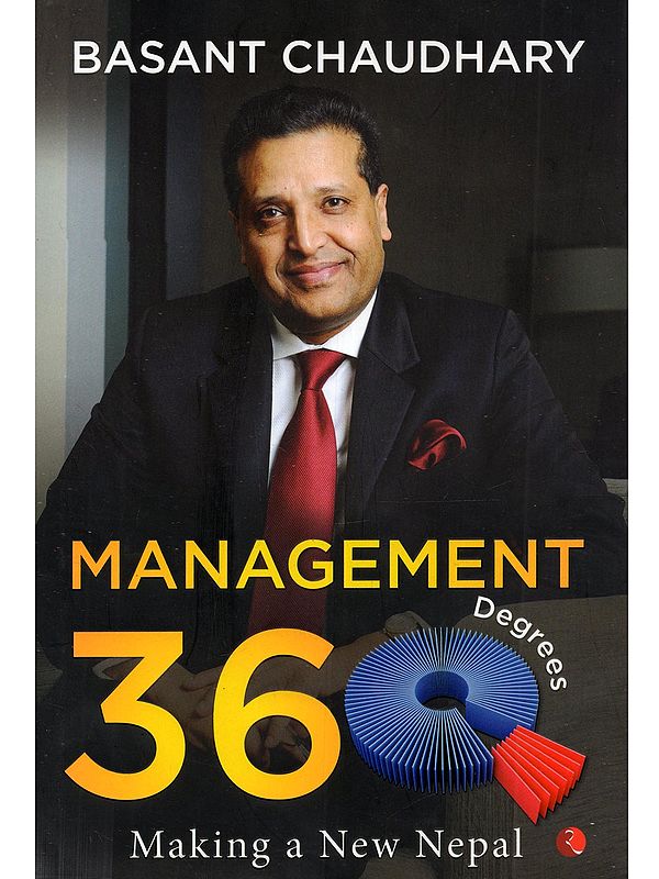 Management 360 Degrees: Making a New Nepal