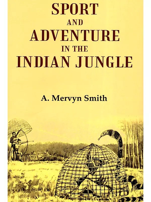 Sport and Adventure in the Indian Jungle