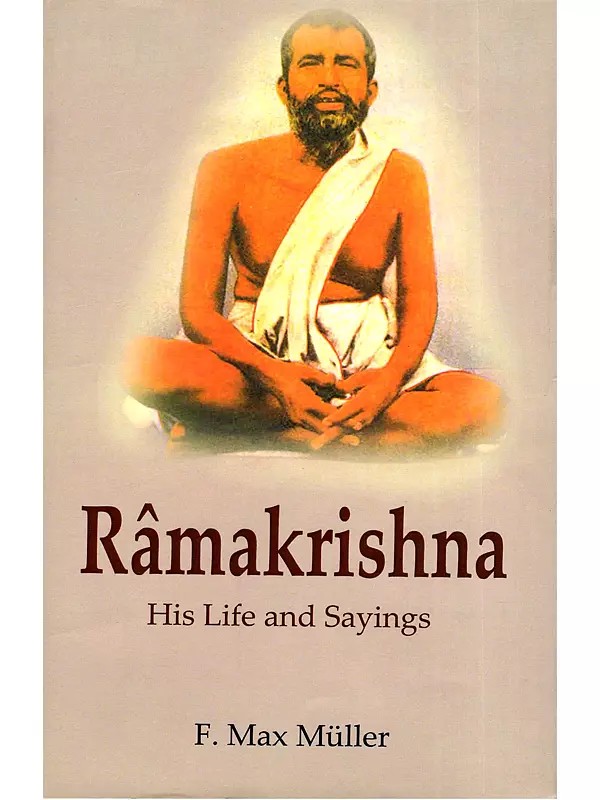 Ramakrishna His Life and Sayings
