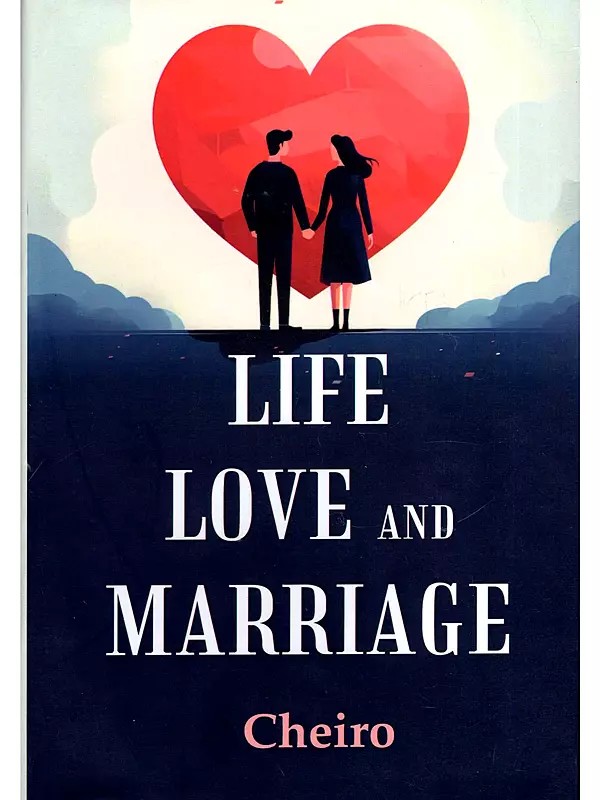Life, Love and Marriage
