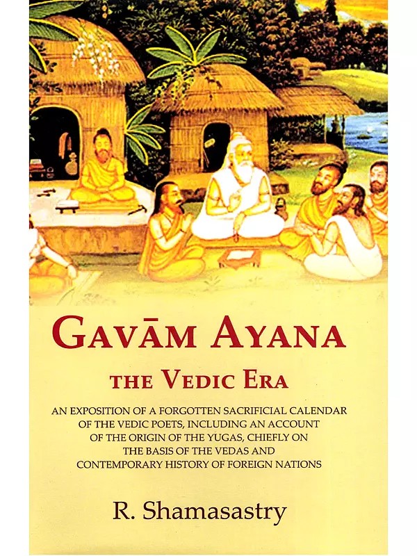 Gavam Ayana (The Vedic Era)