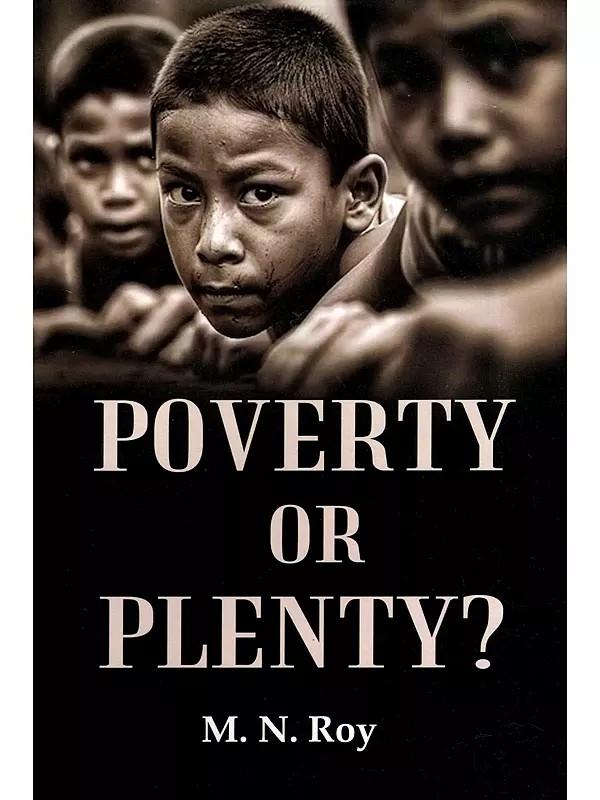 Poverty of Plenty?