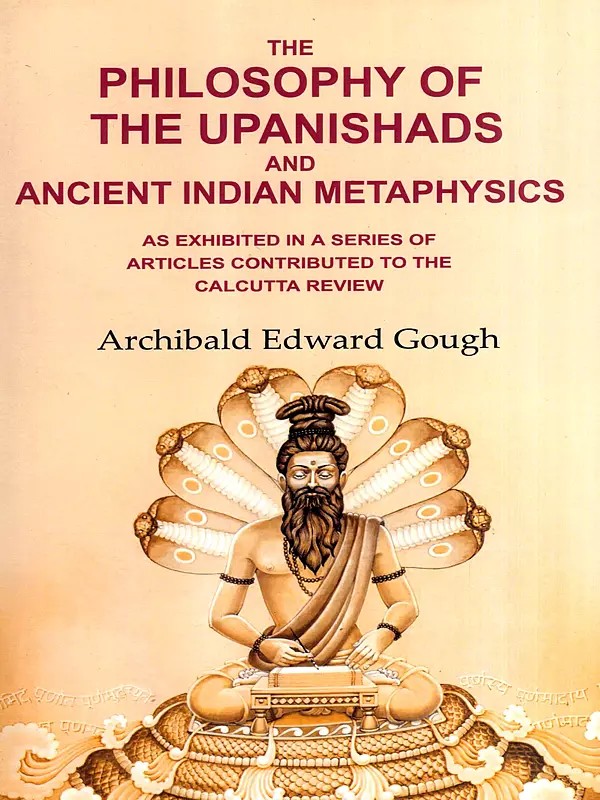 The Philosophy of the Upanishads and Ancient Indian Metaphysics