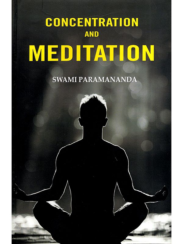 Concentration and Meditation