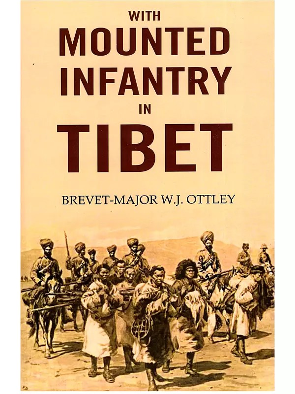 With Mounted Infantry in Tibet
