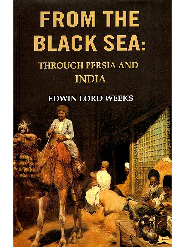 From The Black Sea (Through Persia and India)