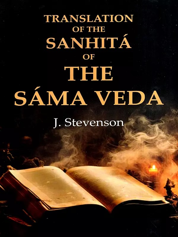 Translation of the Sanhita of the Sama Veda