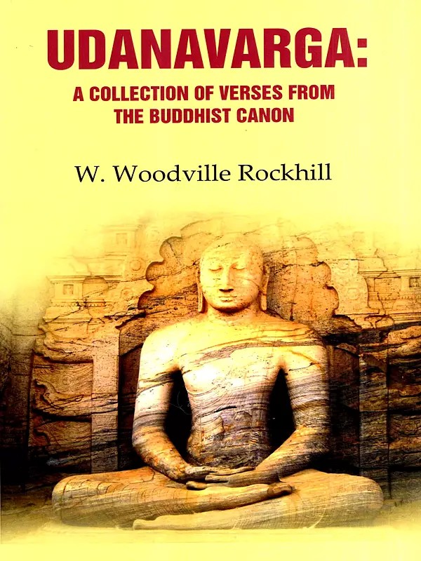 Udanavarga: A Collection of Verses from the Buddhist Canon