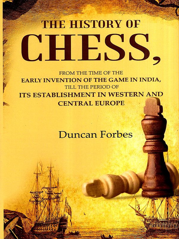 The History of Chess,
