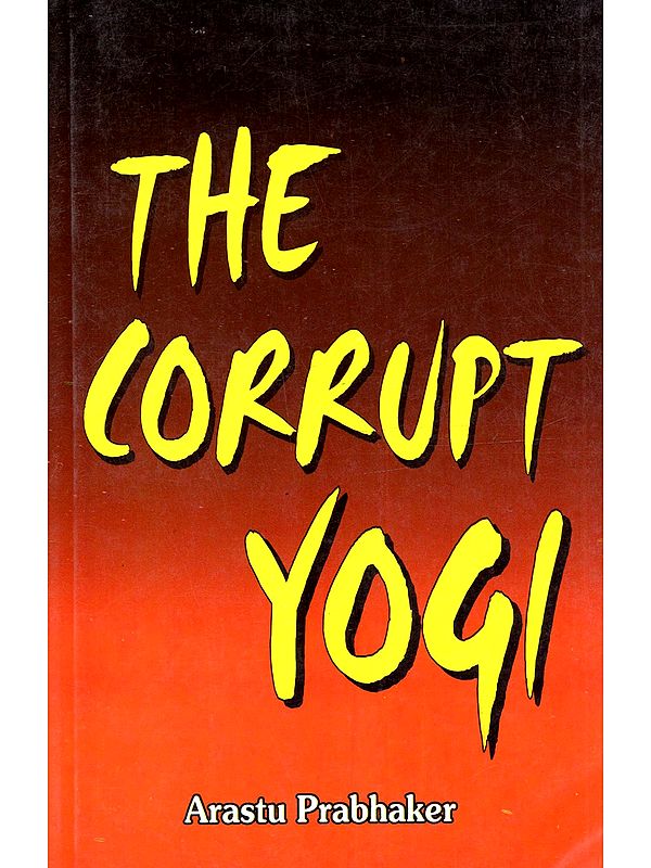 The Corrupt Yogi