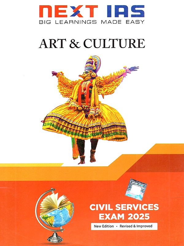 Art & Culture: Civil Services Examination 2025 (Next IAS)