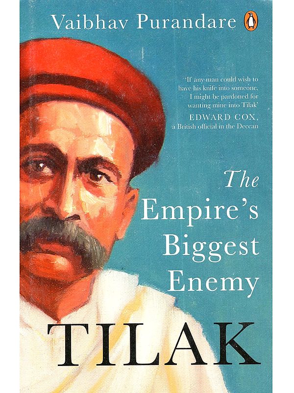 Tilak: The Empire's Biggest Enemy