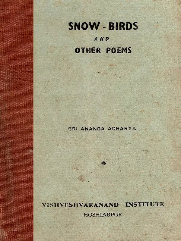 Snow-Birds and Other Poems (An Old and Rare Book)