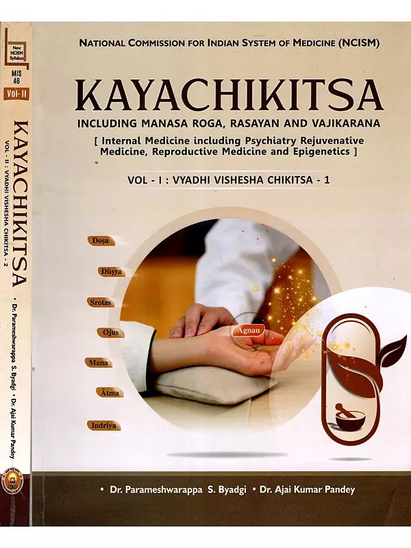 Kayachikitsa- Including Manasa Roga, Rasayan and Vajikarana (Set of 2 Volumes)