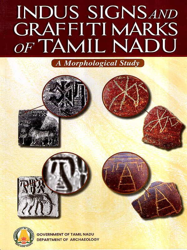 Indus Signs and Graffiti Marks of Tamil Nadu- A Morphological Study
