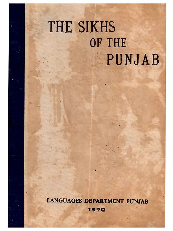 The Sikhs of the Punjab (An Old and Rare Book)