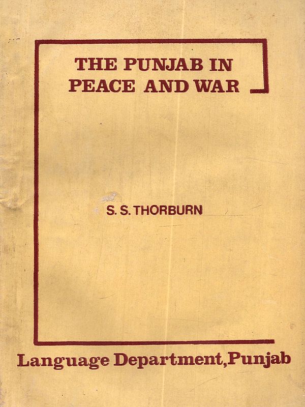 The Punjab in Peace and War (An Old and Rare Book)