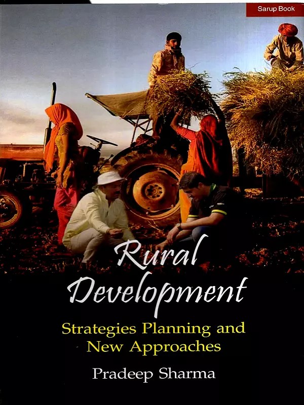 Rural Development Strategies Planning and New Approaches