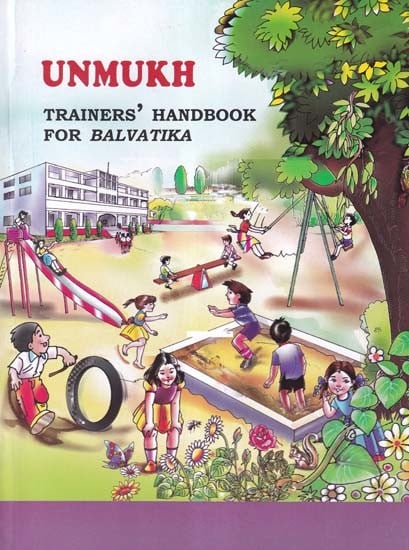 Unmukh (Trainer's Handbook for Balvatika)