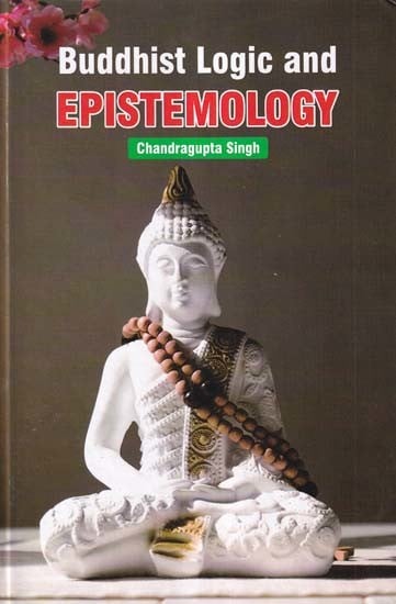 Buddhist Logic and Epistemology