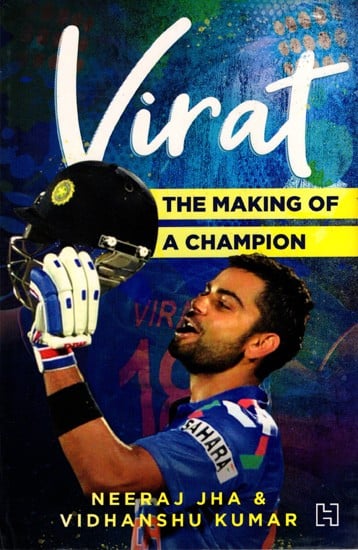 Virat- The Making of a Champion