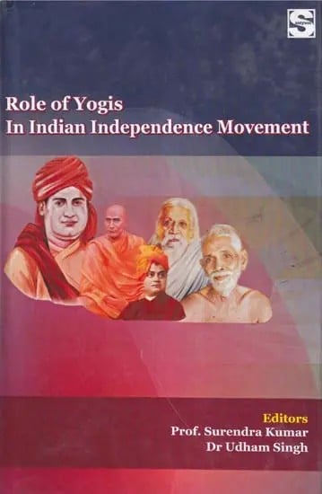 Role of Yogis in Indian Independence Movement