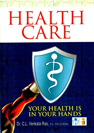 Health Care: Your Health is in Your Hands