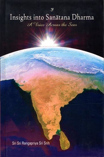 Insights into Sanatana Dharma (A Voice Across the Seas)