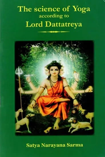 The Science of Yoga According to Lord Dattatreya