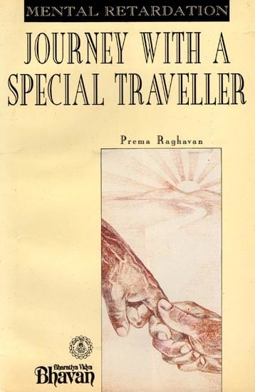 Mental Retardation: Journey with a Special Traveller (An Old and Rare Book)