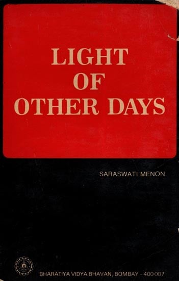 Light of Other Days (An Old and Rare Book)