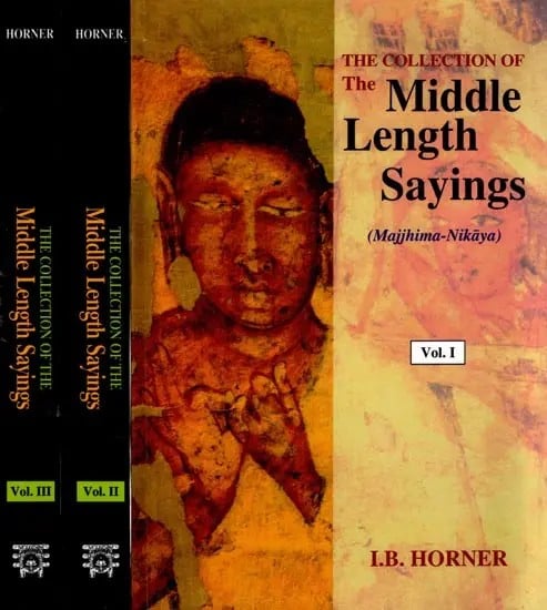 Collection of the Middle Length Sayings (Majjhima-Nikaya) Set of 3 Volumes