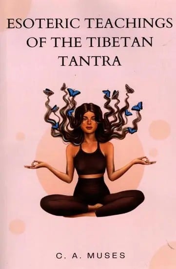 Esoteric Teachings of The Tibetan Tantra