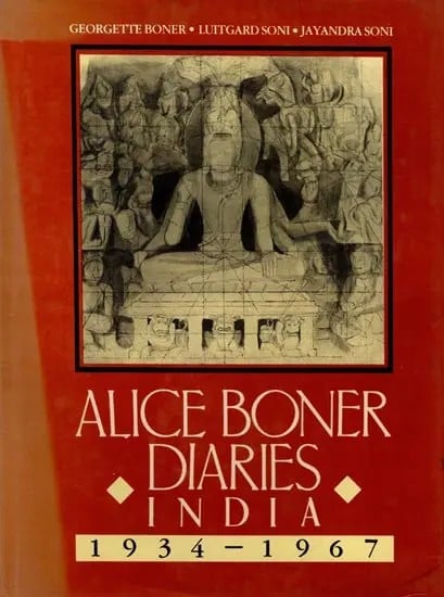 Alice Boner Diaries (India 1934-1967) (An Old and Rare Book)